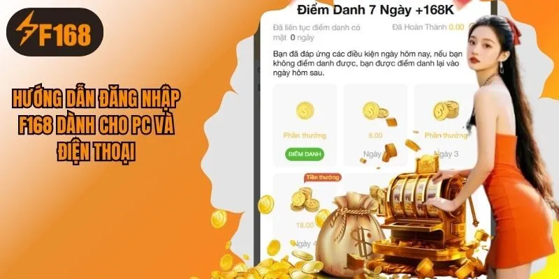 Hướng Dẫn Đăng Nhập F168 Dành Cho Pc Và Điện Thoại
