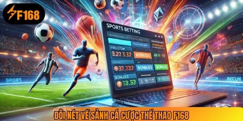 Đôi nét về sảnh cá cược thể thao F168