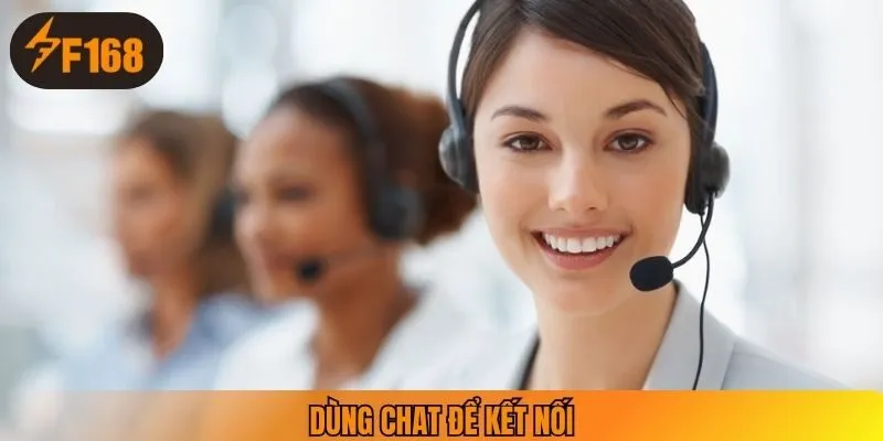 Dùng chat để kết nối