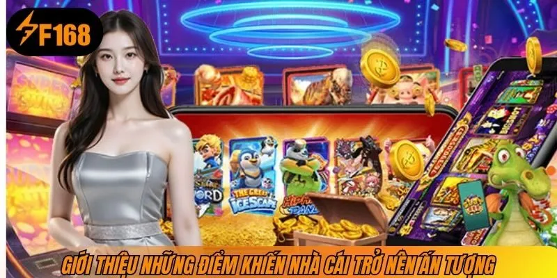 Giới thiệu những điểm khiến nhà cái trở nên ấn tượng