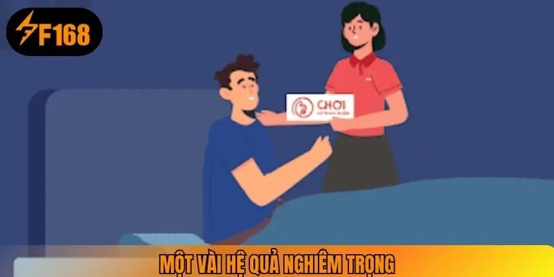 Một vài hệ quả nghiêm trọng